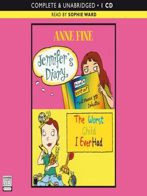cover image of Jennifer's diary and The worst child I ever had
